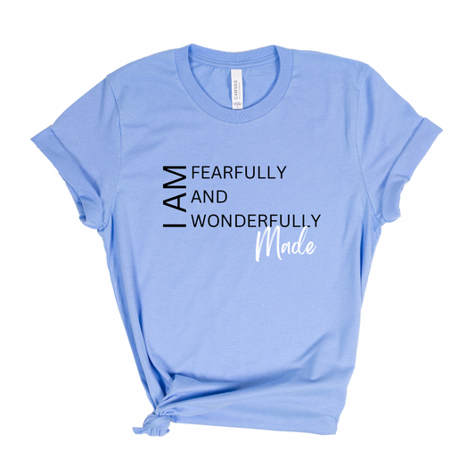 I am Fearfully and Wonderfully Made T-Shirt