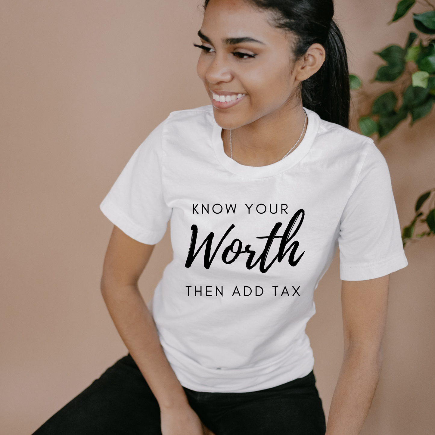 Know Your Worth Then Add Tax T-Shirt